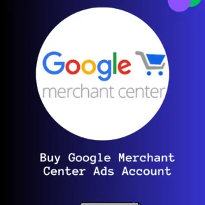 Buy Google Merchant Center Ads Account
